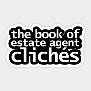 The Book of Estate Agent Cliches Funny Typography Sticker